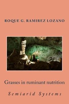 portada Grasses in ruminant nutrition: Semiarid Systems (in English)