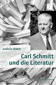 portada Carl Schmitt Und Die Literatur (en Alemán)