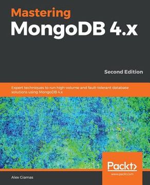 portada Mastering MongoDB 4.x - Second Edition (en Inglés)