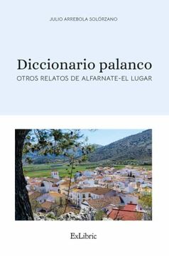 portada Diccionario Palanco. Otros Relatos de Alfarnate-El Lugar (in Spanish)