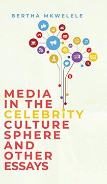 portada Media in the Celebrity Culture Sphere and Other Essays (in English)