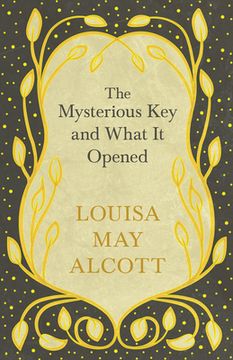 portada The Mysterious key and What it Opened 