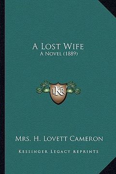 portada a lost wife: a novel (1889) (en Inglés)