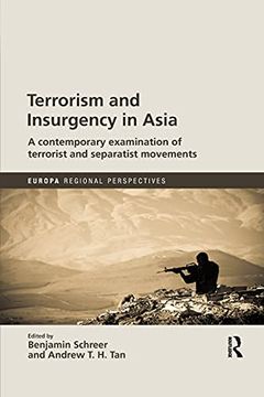 portada Terrorism and Insurgency in Asia: A Contemporary Examination of Terrorist and Separatist Movements (Europa Regional Perspectives) (en Inglés)