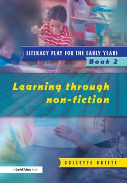 portada Literacy Play for the Early Years Book 2: Learning Through Non Fiction (en Inglés)