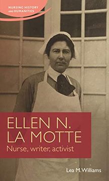 portada Ellen n. La Motte: Nurse, Writer, Activist (Nursing History and Humanities) (en Inglés)