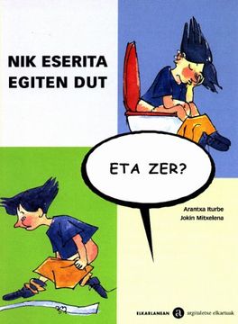 portada Nik Eserita Egiten Dut, eta Zer? (en Euskera)