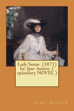 portada Lady Susan (1871) by: Jane Austen ( epistolary NOVEL )