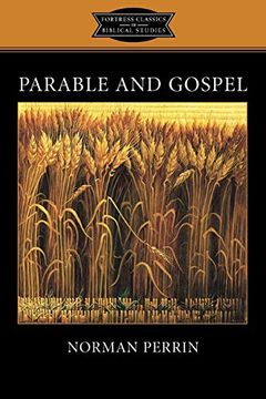portada Parable and Gospel (Fortress Classics in Biblical Studies) 