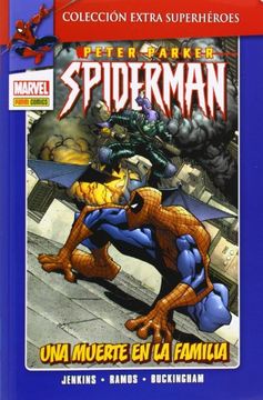 portada Peter Parker Spiderman 03: Una Muerte en la Familia