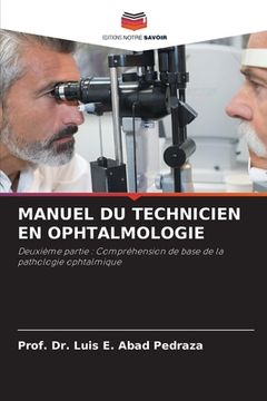 portada Manuel Du Technicien En Ophtalmologie (en Francés)