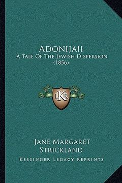 portada adonijaii: a tale of the jewish dispersion (1856) (en Inglés)