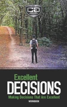 portada Excellent Decisions: Making Decisions That Are Excellent, Workbook (en Inglés)