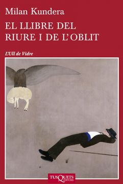 portada El Llibre Del Riure I De L'Oblit (Ull de Vidre) (in Catalá)