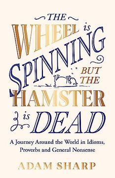 portada The Wheel is Spinning but the Hamster is Dead