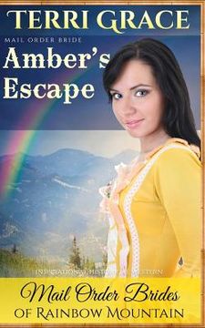 portada Mail Order Bride: Amber's Escape: Inspirational Historical Western (in English)