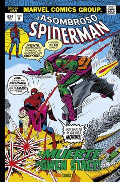 portada El Asombroso Spiderman 6¡ La Muerte de Gwen Stacy! (Marvel Omnibus)