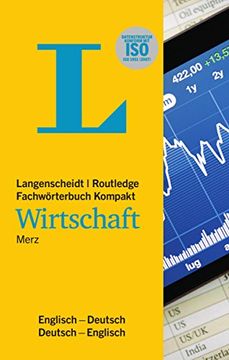 portada Langenscheidt Fachwörterbuch Kompakt Wirtschaft Englisch: In Kooperation mit Routledge, Englisch-Deutsch/Deutsch-Englisch