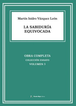 La sabiduría equivocada