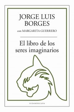 portada LIBRO DE LOS SERES IMAGINARIOS, EL (in Spanish)