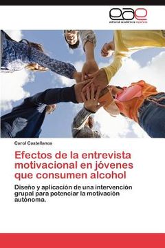 portada Efectos de la Entrevista Motivacional en Jovenes que Consumen Alcohol (in Spanish)