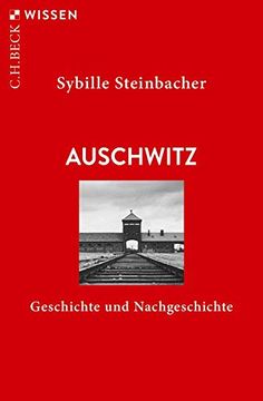 portada Auschwitz: Geschichte und Nachgeschichte (en Alemán)