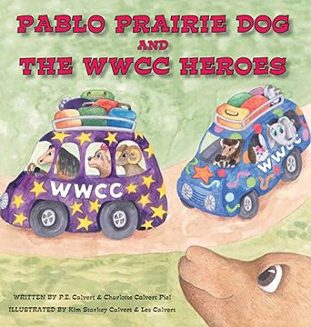 portada Pablo Prairie Dog and the Wwcc Heroes