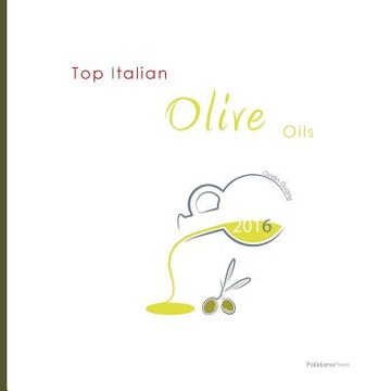portada Top Italian Olive Oils (en Inglés)