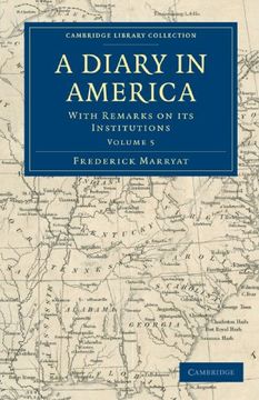portada A Diary in America 6 Volume Set: A Diary in America: With Remarks on its Institutions: Volume 5 (Cambridge Library Collection - North American History) (en Inglés)