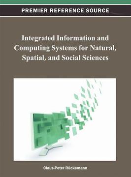 portada integrated information and computing systems for natural, spatial, and social sciences (en Inglés)