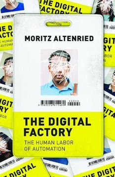 portada The Digital Factory: The Human Labor of Automation (en Inglés)