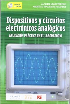 portada Dispositivos y Circuitos Electrónicos Analógicos. Aplicación Práctica en el Laboratorio. Con cd. (in Spanish)