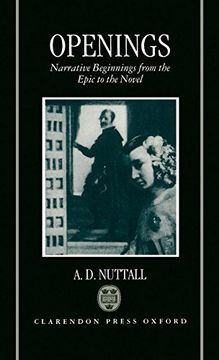 portada Openings: Narrative Beginnings From the Epic to the Novel (en Inglés)