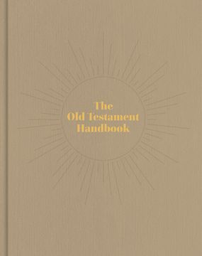 portada The Old Testament Handbook, Sand Cloth Over Board: A Visual Guide Through the Old Testament (en Inglés)