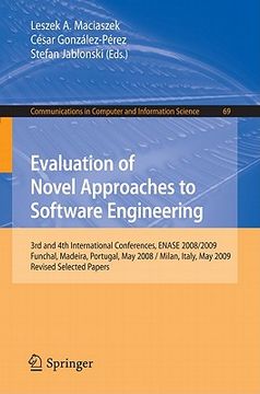 portada evaluation of novel approaches to software engineering: 3rd and 4th international conference, enase 2008/2009, funchal, madeira, portugal, may 4-7, 20 (en Inglés)