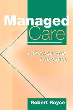 portada managed care: practice and progress (en Inglés)