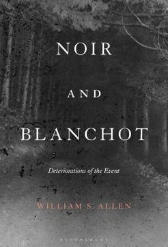 portada Noir and Blanchot: Deteriorations of the Event (in English)