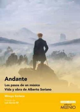 portada Andante: Los Pasos de un Músico. Vida y Obra de Alberto Soriano: 15 (Ensayo Música) (in Spanish)