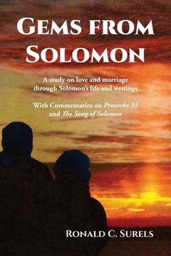 portada Gems from Solomon: A study on love and marriage through Solomon's life and writings (en Inglés)
