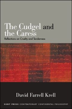 portada The Cudgel and the Caress: Reflections on Cruelty and Tenderness (in English)