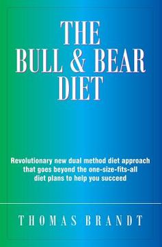portada The Bull and Bear Diet (en Inglés)