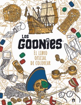 portada Los Goonies. El Libro Oficial de Colorear (in Spanish)