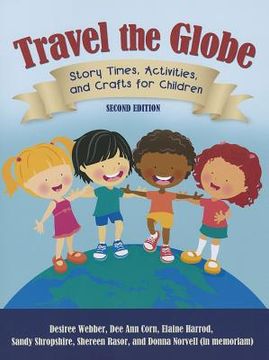 portada travel the globe: story times, activities, and crafts for children (en Inglés)