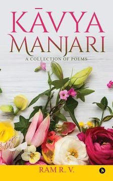 portada Kavya Manjari: A Collection of Poems (in English)