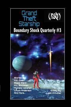 portada Grand Theft Starship: Boundary Shock Quarterly #3 (en Inglés)