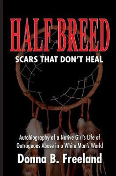 portada Half Breed: Scars That Don't Heal (en Inglés)