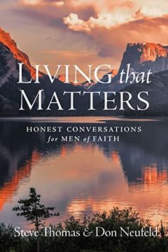 portada Living That Matters: Honest Conversations for men of Faith 