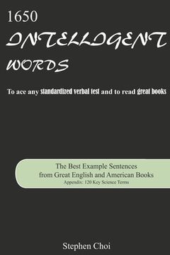 portada 1650 Intelligent Words: The Best Example Sentences from Great English and American Books (in English)