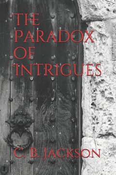 portada The Paradox of Intrigues (en Inglés)