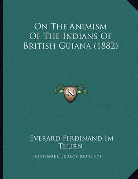 portada on the animism of the indians of british guiana (1882)